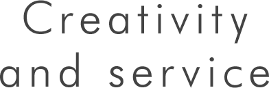 Creativity and service